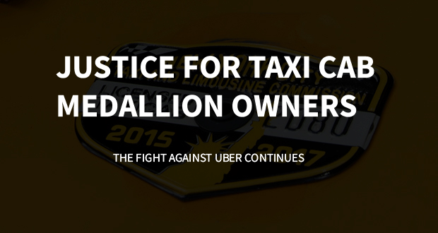 Our 30 Month Campaign to Rein in Uber and Get Justice for Taxi Medallion Owners